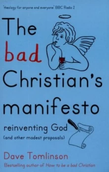 Image of The Bad Christians Manifesto by Dave Tomlinson Paperback