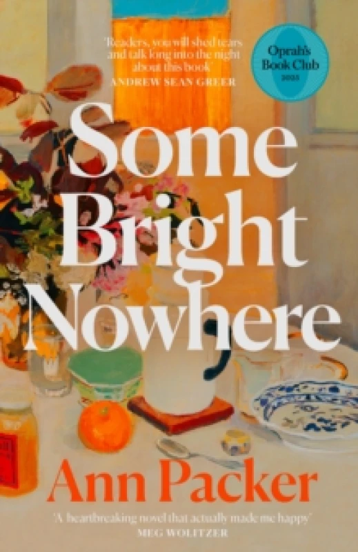 Image of Some Bright Nowhere. Hardback. By Ann Packer Books