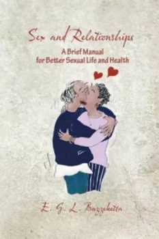 Image of Sex and Relationships by E G L Bazzeketta Paperback