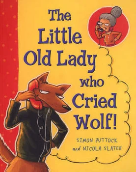 Image of The Little Old Lady Who Cried Wolf by Simon Puttock Paperback