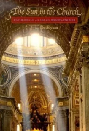 Image of The sun in the church by J. L. Heilbron
