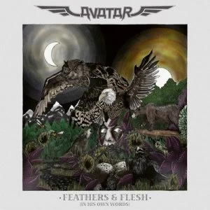 Image of Feathers & Flesh In His Own Words by Avatar CD Album