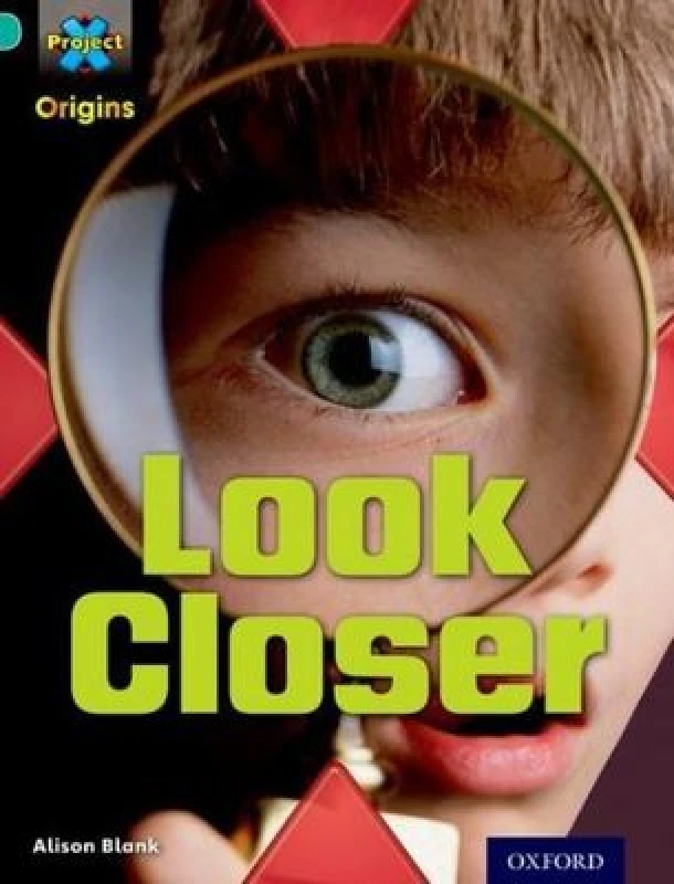 Image of Alison Blank Project X Origins: Turquoise Book Band, Oxford Level 7: Hide and Seek: Look Closer Book Multi unisex