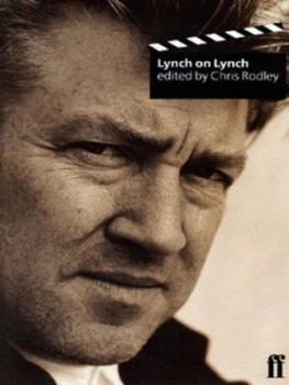 Image of Lynch on Lynch by Chris Rodley Hardback