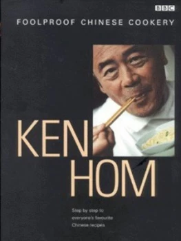 Image of Foolproof Chinese Cookery by Ken Hom Hardback