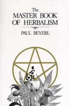 Image of The Master Book of Herbalism by Paul Beyerl Paperback