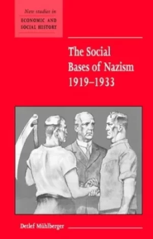 Image of The social bases of Nazism 1919-1933 by Detlef Mhlberger