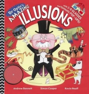 Image of Dr Optics Amazing Illusions by Andrew Bennett and Simon Cooper and Kevin Hauff Hardback