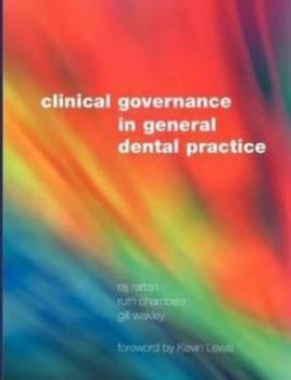 Image of Clinical Governance in General Dental Practice by Raj Rattan Paperback