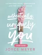 Image of authentically uniquely you study guide living free from comparison and the