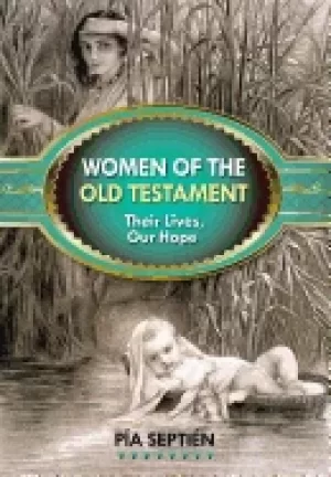 Image of women of the old testament their lives our hope