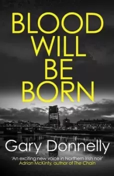 Image of Blood will be born by Gary Donnelly