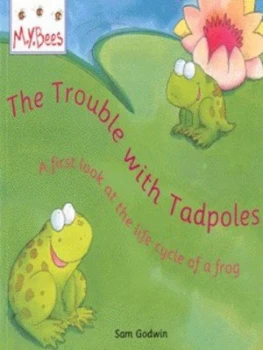 Image of The Trouble with Tadpoles by Sam Godwin Paperback
