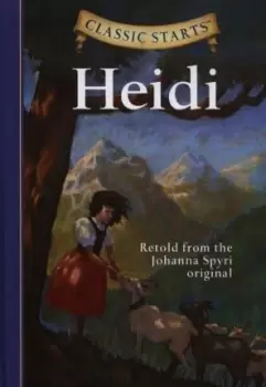 Image of Classic Starts (R): Heidi by Lisa Church