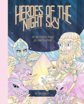 Image of Heroes of the Night Sky by Tom Kindley Hardback