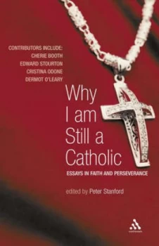 Image of Why I Am Still a Catholic by Peter Stanford Book
