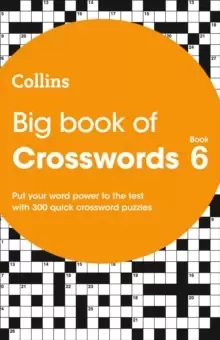 Image of Big Book of Crosswords 6 : 300 Quick Crossword Puzzles