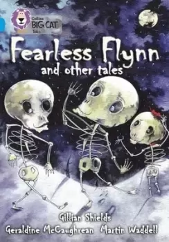 Image of Fearless Flynn and other tales by Geraldine McCaughrean