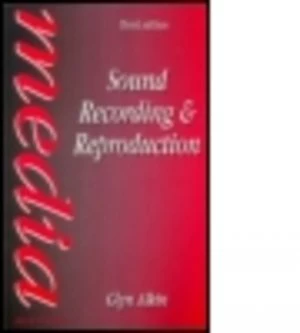 Image of Sound Recording and Reproduction by Glyn Alkin Book
