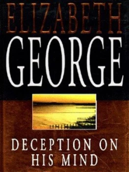Image of Deception on His Mind by Elizabeth George Hardback