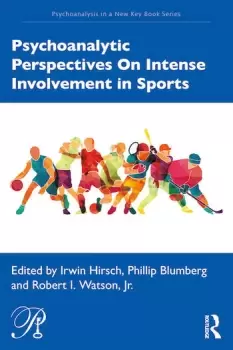 Image of Psychoanalytic Perspectives On Intense Involvement in Sports