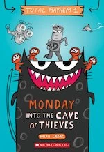 Image of Total Mayhem: Monday - Into the Cave of Thieves (Total Mayhem #1)