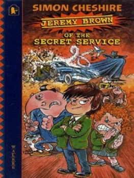 Image of Jeremy Brown of the Secret Service by Simon Cheshire and Hunt Emerson Hardback