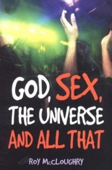 Image of God Sex the Universe and All That by Roy Mccloughry Paperback