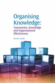 Image of Organizing Knowledge by Patrick Lambe Paperback