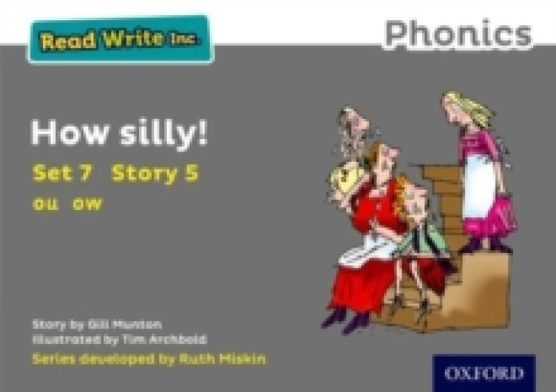 Image of Read Write Inc. Phonics: How Silly! (Grey Set 7 Storybook 5) Paperback / softback