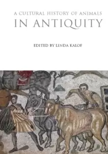 Image of A Cultural History of Animals in Antiquity