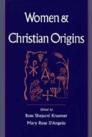 Image of Women and Christian Origins by Ross Shepard Kraemer
