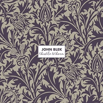 Image of John Blek - Thistle & Thorn CD