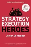 Image of strategy execution heroes business strategy implementation and strategic ma