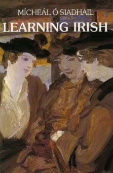 Image of Learning Irish by O Siadhail Hardback
