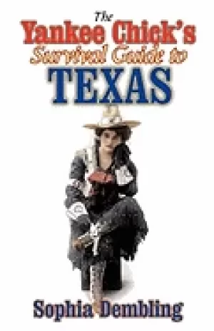 Image of yankee chicks survival guide to texas