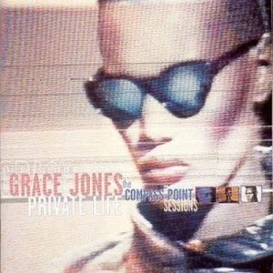 image of Private Life The Compass Point Sessions by Grace Jones CD Album