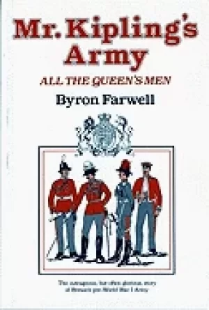 Image of mr kiplings army all the queens men the outrageous but often glorious story