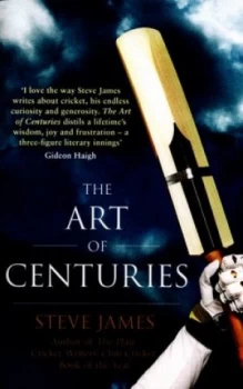 Image of The Art of Centuries by Steve James Paperback