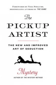 Image of The Pickup Artist by Mystery and Chris Odom Hardback