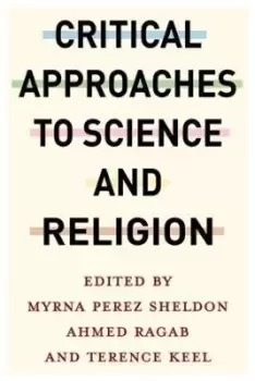 Image of Critical Approaches to Science and Religion by Myrna Perez Sheldon