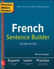 Image of Practice Makes Perfect French Sentence Builder, Second Edition