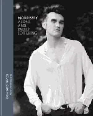 Image of morrissey alone and palely loitering