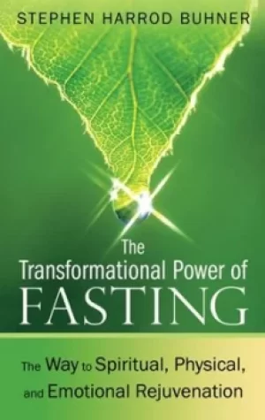 Image of The transformational power of fasting by Stephen Harrod Buhner