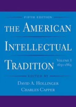 Image of The American Intellectual Tradition by David a Hollinger Paperback