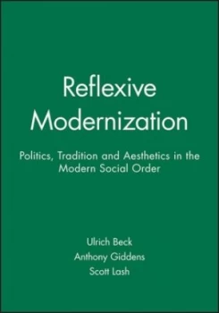 Image of Reflexive Modernization by Ulrich Beck Paperback