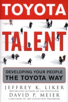Image of Toyota Talent by Jeffrey Liker Hardback