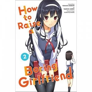 Image of How To Raise A Boring Girlfriend Volume 2