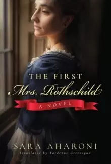 Image of The First Mrs. Rothschild : A Novel