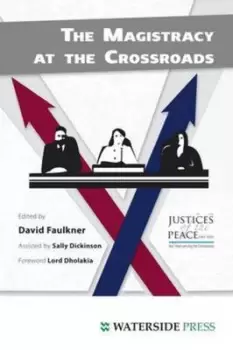 Image of The magistracy at the crossroads - David Faulkner - Paperback - Used